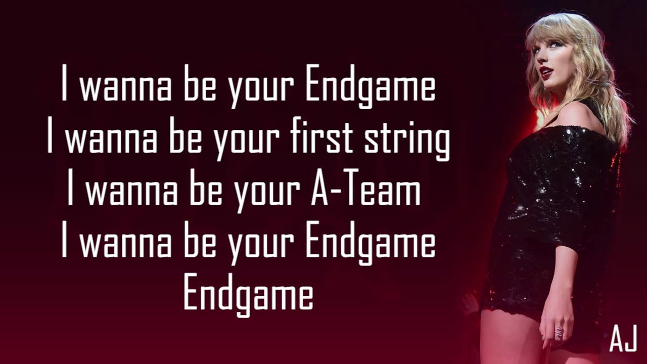 Taylor Swift - End Game  Taylor swift lyrics, Taylor lyrics