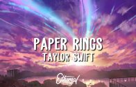 Taylor Swift – Paper Rings (Lyrics)